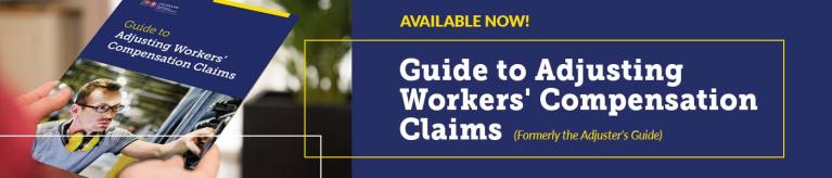 Colorado Division of Workers' Compensation Guide to Adjusting Workers' Compensation Claims Guide Now Available