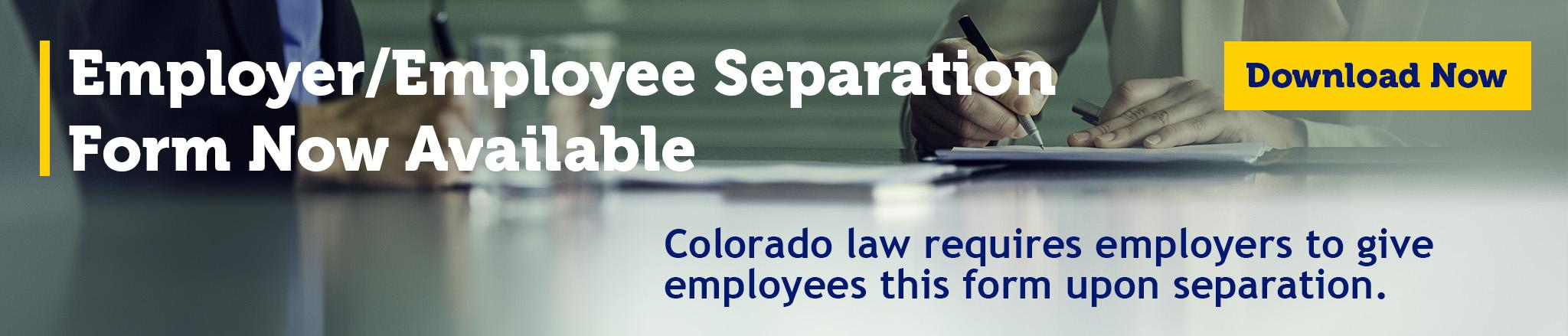 Employer-Employee Separation Form Now Available