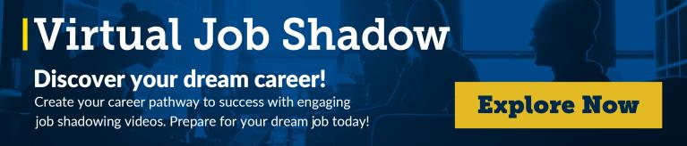 Virtual Job Shadow: Discover your dream career! Create your career pathway to success with our engaging job shadowing videos. Prepare for your dream job today. Explore now